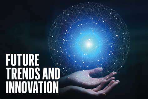 FutureTrendsandInnovations